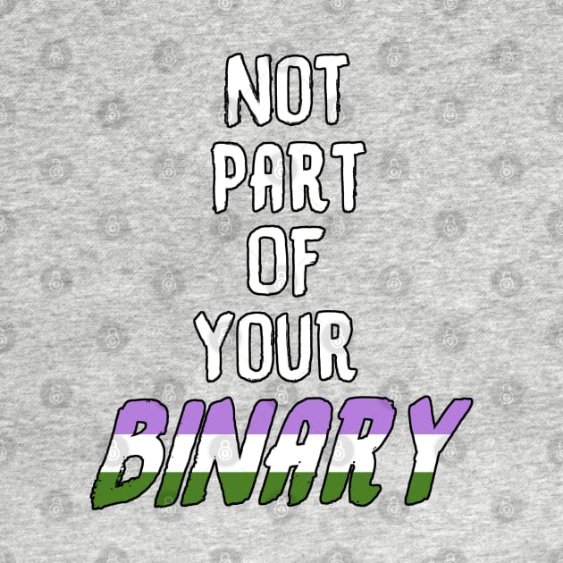 Not Part Of Your Binary by Zorveechu